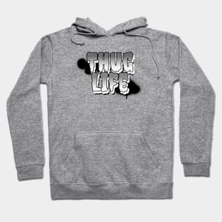 Thug Life Hoodie